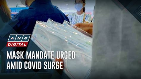 Mask mandate urged amid COVID surge .